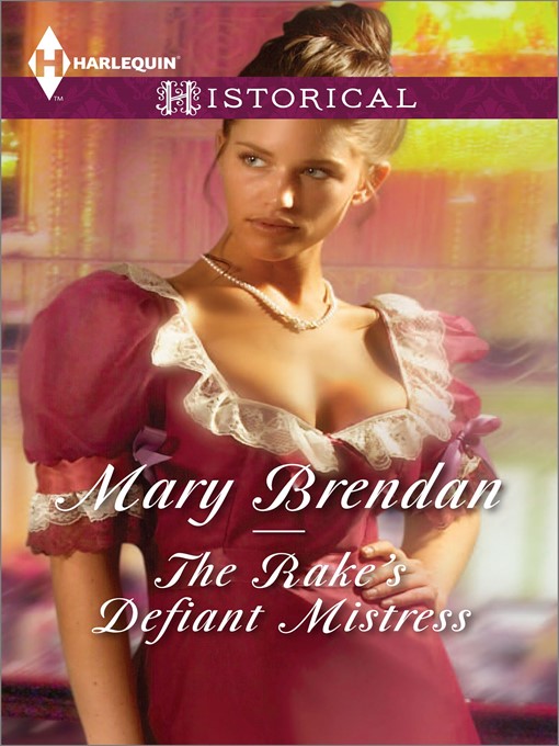 Title details for The Rake's Defiant Mistress by Mary Brendan - Wait list